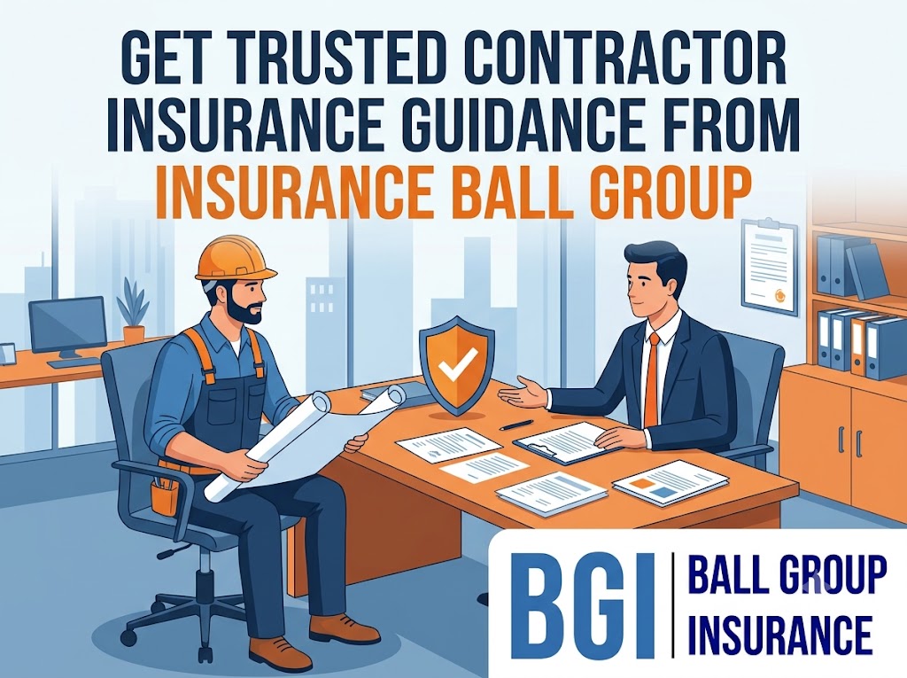 Trusted contractor insurance guidance by Insurance Ball Group.